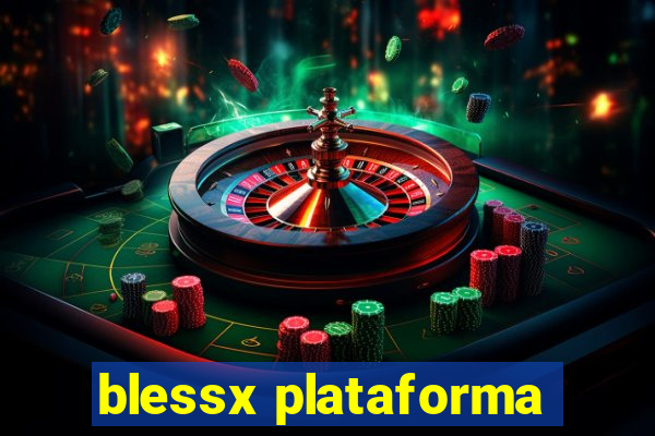 blessx plataforma